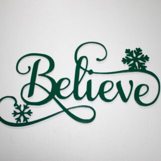 Believe Sign